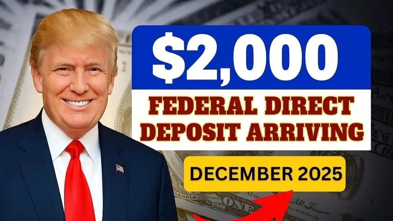 $2,000 Federal Direct Deposit Expected in December 2025: Eligibility, Payment Dates, and IRS Steps