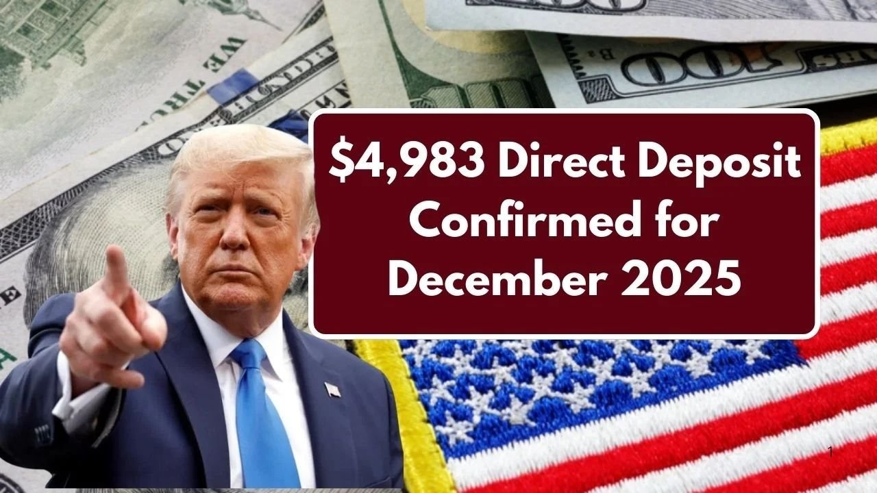 $4,983 Direct Deposit Confirmed for December 2025: Eligibility, Reality Check, and Payment Timelines